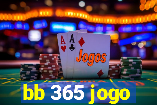 bb 365 jogo